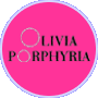 Olivia Porphyria